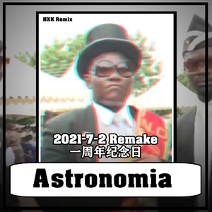 Astronomia (HXK Remake)