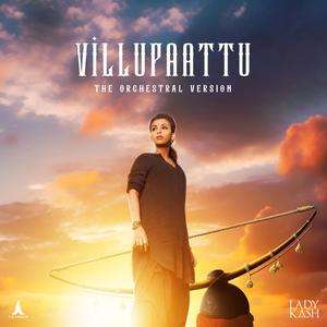 Villupaattu (The Live Orchestral Version)