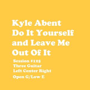 Do It Yourself and Leave Me Out Of It