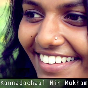 Kannadachaal Nin Mukham