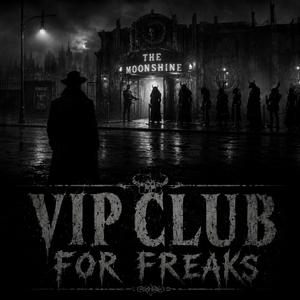 VIP Club For Freaks (Demo)