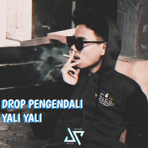 DROP PENGENDALI YALI YALI