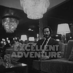 Excellent Adventure (Special Version)