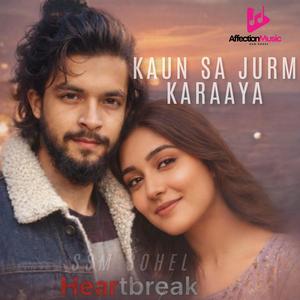 Kaun Sa Jurm Karaaya