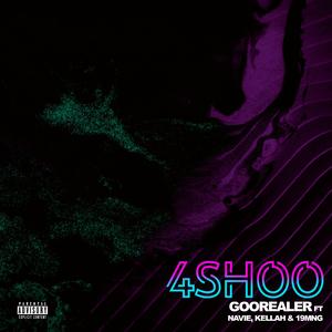 4SHOO (feat. Kellah & 19MnG)