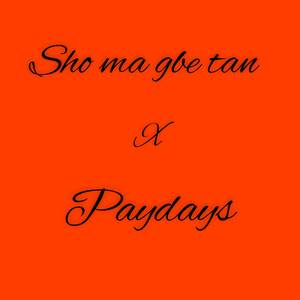 Paydays