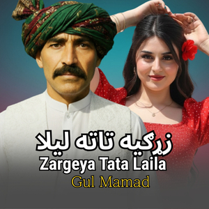 Zargeya Tata Laila