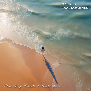 The Day That I Met You