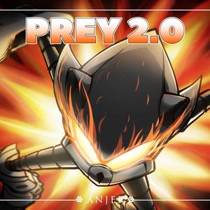 Prey 2.0