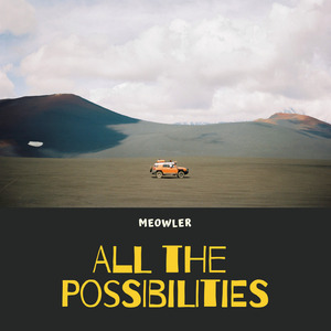 All The Possibilities