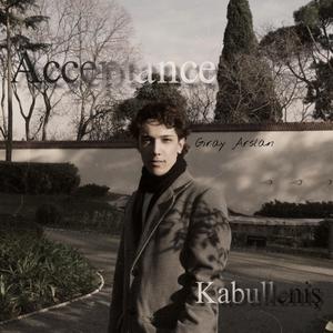 Acceptance "Kabulleniş"