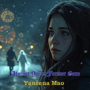 Almost Yours Forever Gone