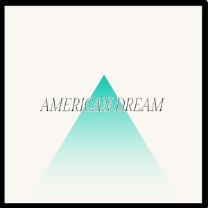 AMERICAN DREAM