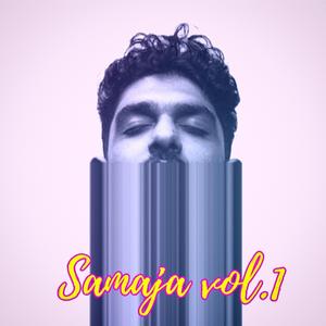 Samaja. Mix-Vol. 1 (feat. Sidsriram)