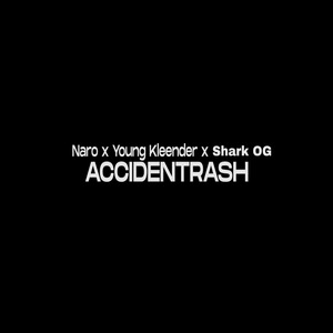 Accidentrash
