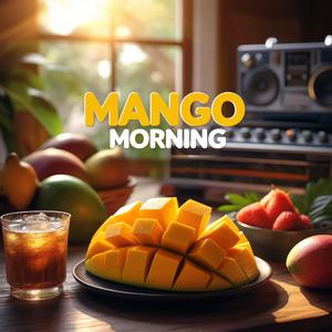 Mango Morning