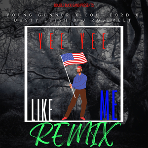 Yee Yee Like Me (Remix)