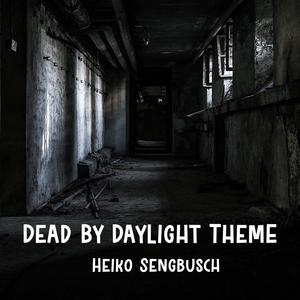 Dead by Daylight Theme