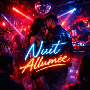 Nuit Allumée
