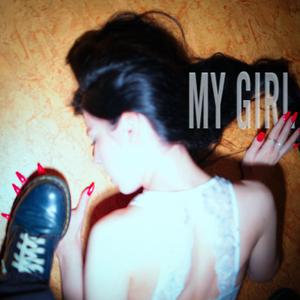 my girl