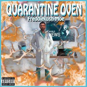 Quarantine Oven