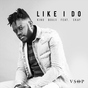Like I Do (feat. Ckay)