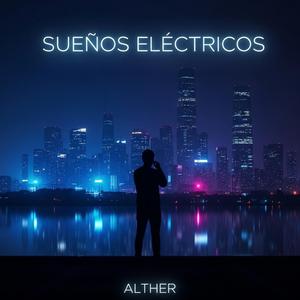 SUEÑOS ELÉCTRICOS