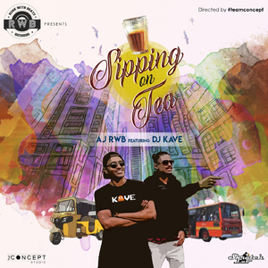 Sipping on Tea (feat. DJ Kave)