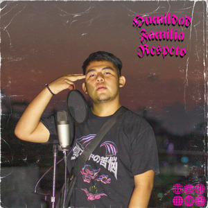 Humildad, Familia, Respeto