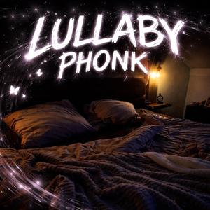 LULLABY (PHONK)