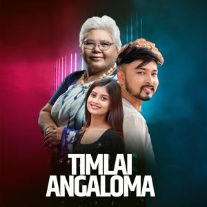 Timlai Angaloma