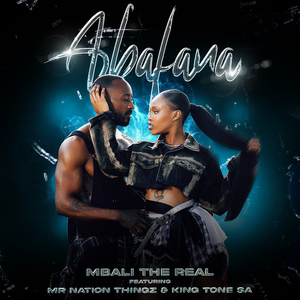 Abafana (feat. Mr Nation Thingz & King Tone SA)