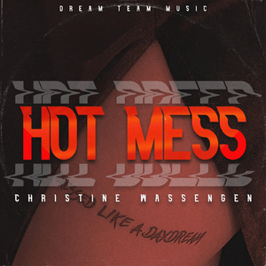 Hot Mess