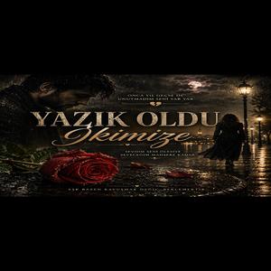 Yazık oldu ikimize