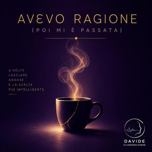 Avevo ragione (poi mi è passata)