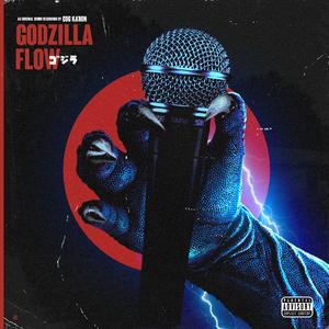 GODZILLA FLOW