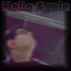 Hello Again