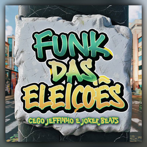 Funk das Eleições