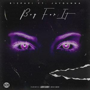 Beg for It (feat. Jaydunna)