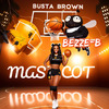 Busta Brown - Mascot
