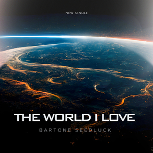 The World I Love (Original Mix)