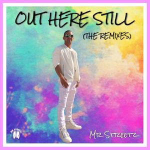 Out Here Still (Tooly B, Prodgee Beats & DJ Rave-N8er)