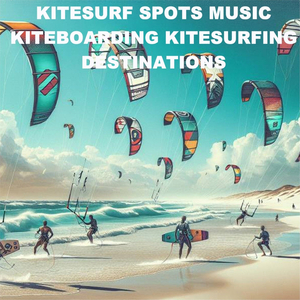 kitesurf spots music kiteboarding kitesurfing destinations