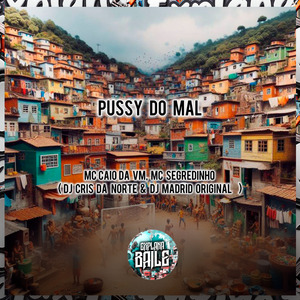 Pussy do Mal