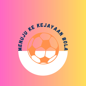 Menuju Ke Kejayaan Bola