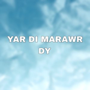 YAR DI MARAWR DY