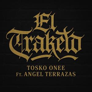 El Traketo (feat. Tosko one)