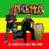 Yekilemus - Le Gusta el Man del Rap (feat. Rist)