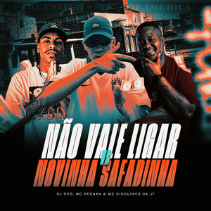 Não Vale Ligar VS Novinha Safadinha