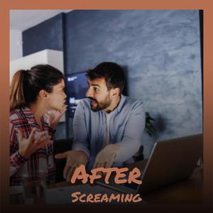 After Screaming